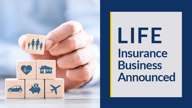 Life Business Unit Announced
